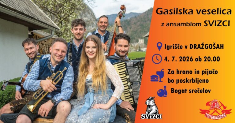 Gasilska veselica z ansamblom Svizci — PGD Dražgoše