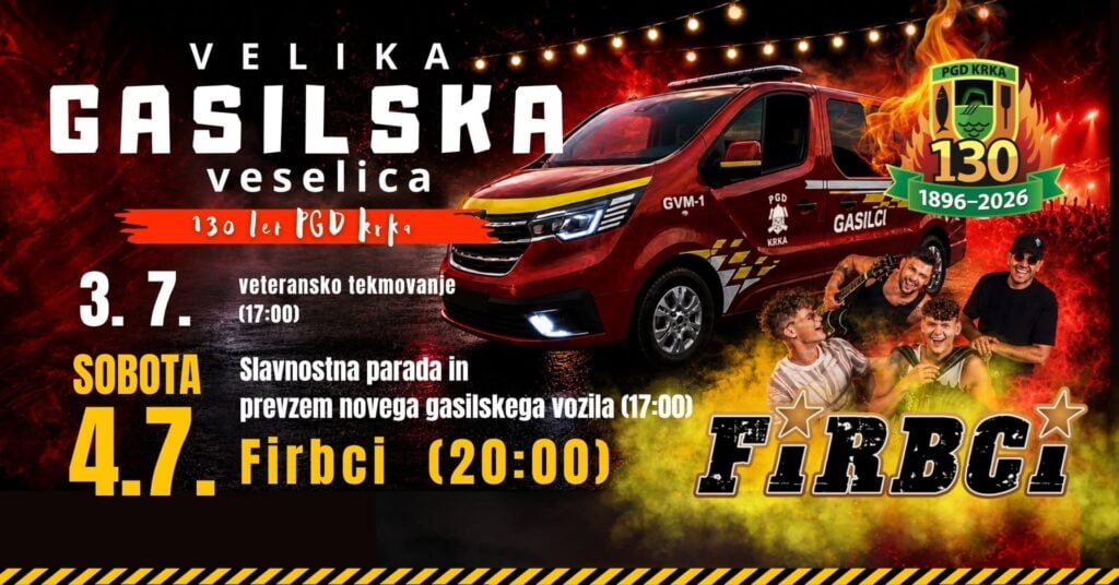 🚒 🔥130 let PGD Krka | Velika gasilska veselica s Firbci 🎶🔥