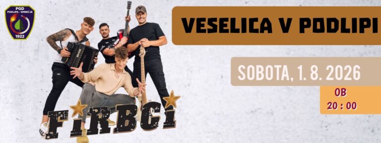 Gasilska veselica s FIRBCI | Podlipa — PGD Podlipa-Smrečje