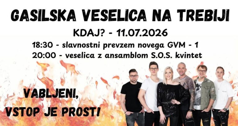 Prevzem vozila in gasilska veselica z ansamblom S.O.S. kvintet — PGD Trebija