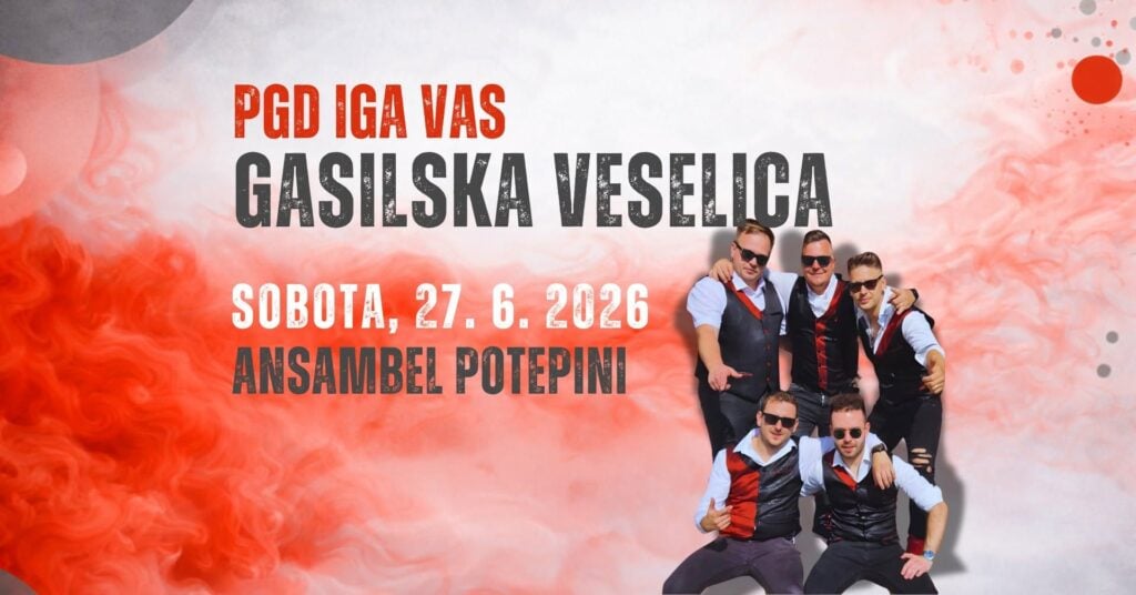 🚒Gasilska veselica PGD IGA VAS | ANSAMBEL POTEPINI | 27. JUNIJ 2026🔥