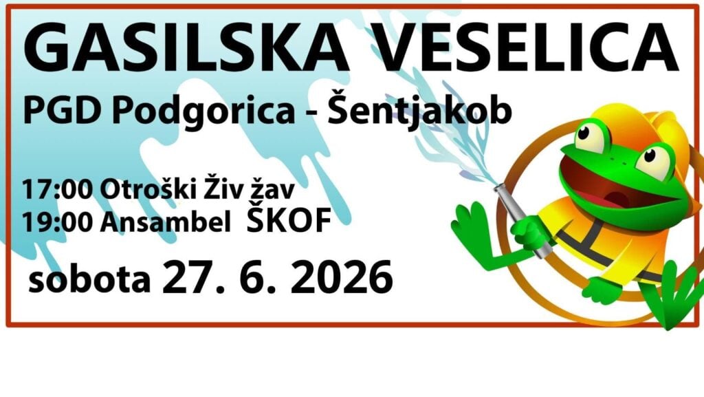 GASILSKA VESELICA PGD PODGORICA ŠENTJAKOB 2026