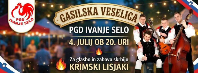 Gasilska veselica z Ansamblom Krimski Lisjaki — PGD IVANJE SELO